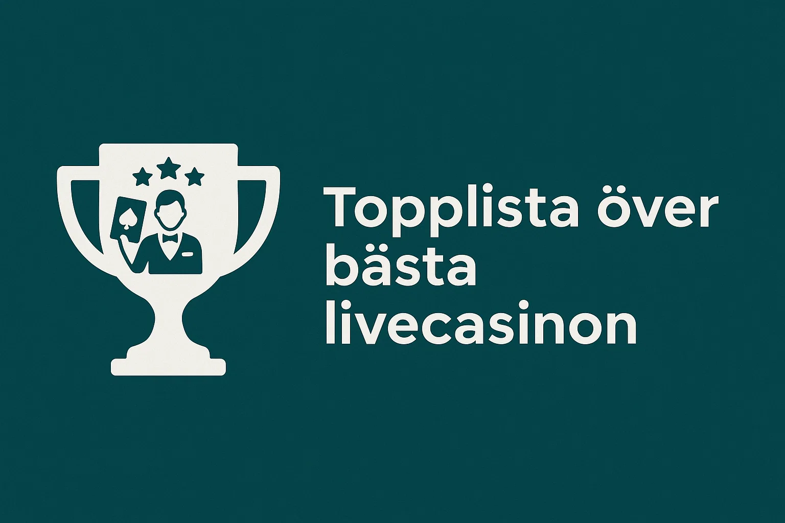 Topplista över bästa livecasinon